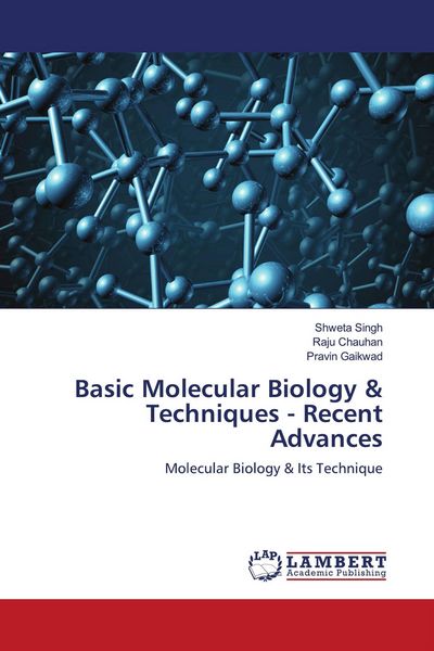 Produktbild: Basic Molecular Biology & Techniques - Recent Advances