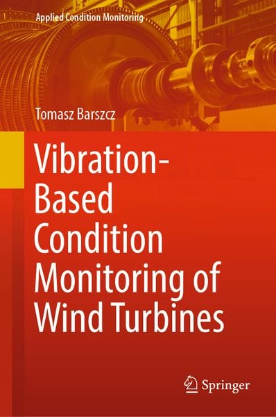Advances in Condition Monitoring of Machinery in Non-Stationary Operations"  online kaufen