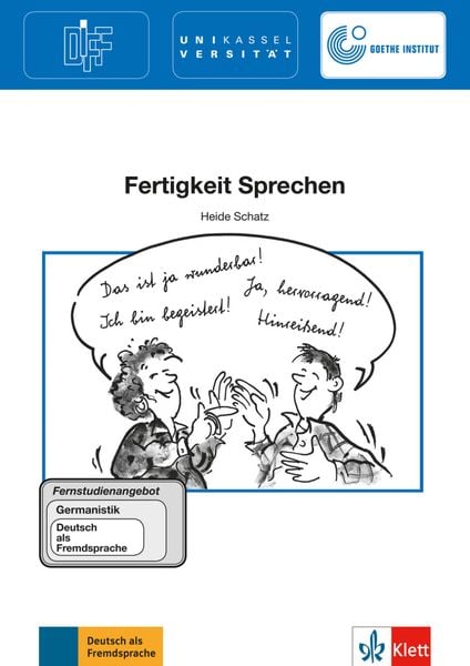 Fertigkeit Sprechen, Taschenbuch von Heide Schatz, Klett Sprachen GmbH, 978-3-12-606504-7