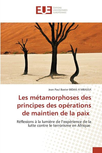 Produktbild: Les m&eacute;tamorphoses des principes des op&eacute;rations de maintien de la paix