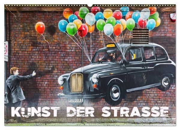 Produktbild: Kunst der Strasse (Wandkalender 2026 DIN A2 quer), CALVENDO Monatskalender