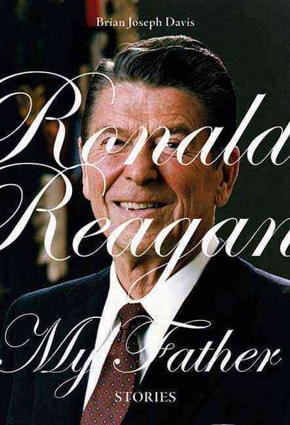 Produktbild: Ronald Reagan, My Father
