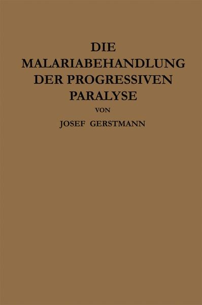 Produktbild: Die Malariabehandlung der Progressiven Paralyse