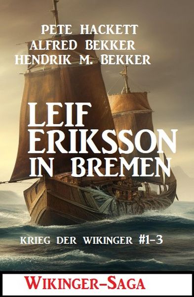 Produktbild: Leif Eriksson in Bremen: Wikinger-Saga