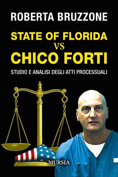 Produktbild: State of Florida vs Chico Forti. Studio e analisi degli atti processuali