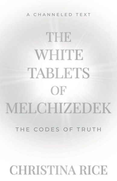 Produktbild: The White Tablets of Melchizedek