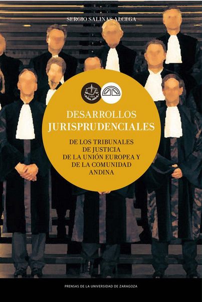 Produktbild: Desarrollos jurisprudenciales de los Tribunales de Justicia de la Uni&oacute;n Europea y de la Comunidad Andina