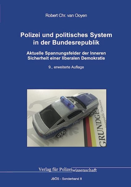 Polizei und politisches System in der Bundesrepublik, Paperback von Robert Chr van Ooyen, Verlag für Polizeiwissenschaft, 978-3-86676-974-8