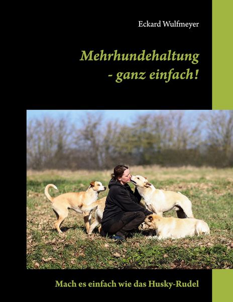 Produktbild: Mehrhundehaltung- ganz einfach!