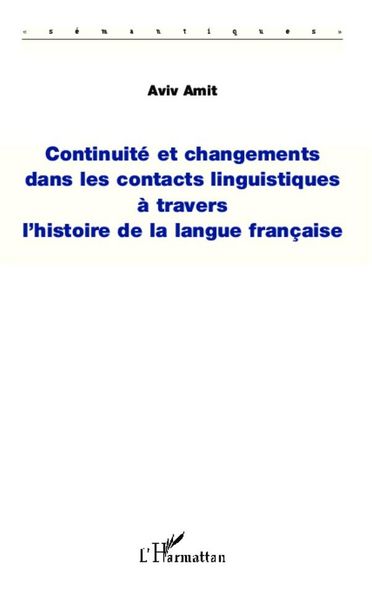 Produktbild: Continuit&eacute; et changements dans les contacts linguistiques &agrave; travers l'histoire de la langue fran&ccedil;aise