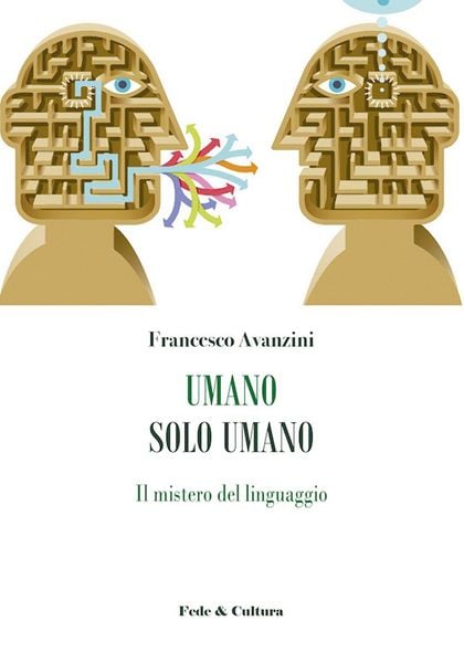Produktbild: Umano solo umano. Il mistero del linguaggio