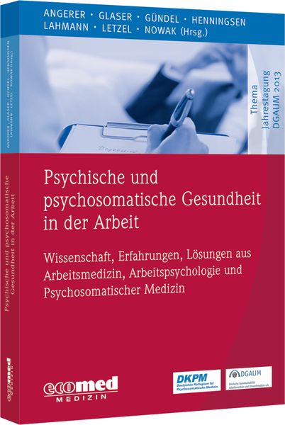 Produktbild: Psychische und psychosomatische Gesundheit in der Arbeit