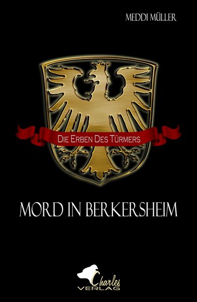 Produktbild: Die Erben des T&uuml;rmers - Mord in Berkersheim