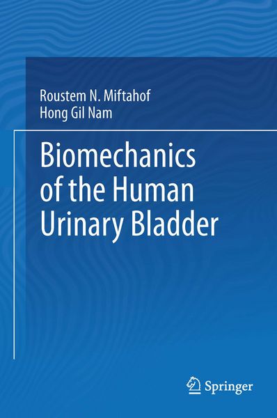 Produktbild: Biomechanics of the Human Urinary Bladder