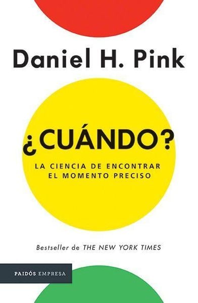 Produktbild: ¿Cuándo?: La Ciencia de Encontrar Elmomento Preciso