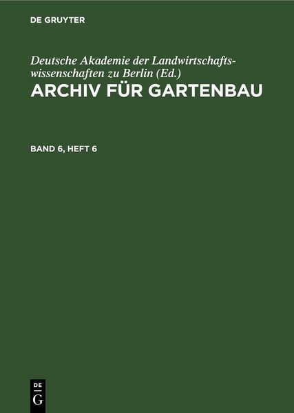 Produktbild: Archiv f&uuml;r Gartenbau. Band 6, Heft 6