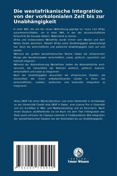 Produktbild: Die westafrikanische Integration von der vorkolonialen Zeit bis zur Unabh&auml;ngigkeit