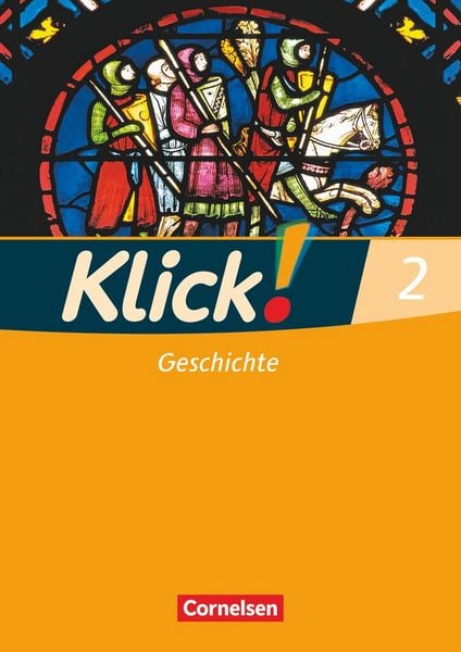 Produktbild: Klick! Geschichte - Fachhefte für alle Bundesländer / Band 2 - Arbeitsheft