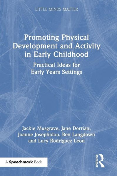 Produktbild: Promoting Physical Development and Activity in Early Childhood