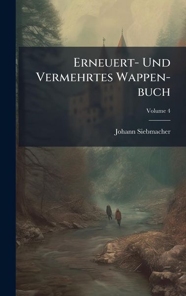 Produktbild: Erneuert- Und Vermehrtes Wappen-buch