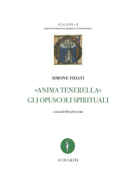 Produktbild: 'Anima tenerella'. Gli opuscoli spirituali. Ediz. italiana e latina