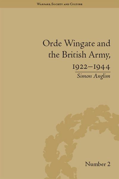 Produktbild: Orde Wingate and the British Army, 1922-1944