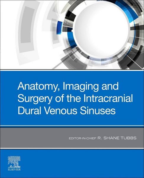 Produktbild: Anatomy, Imaging and Surgery of the Intracranial Dural Venous Sinuses