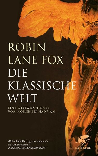Die klassische Welt, Taschenbuch von Robin Lane Fox, Klett Cotta, 9783608988352