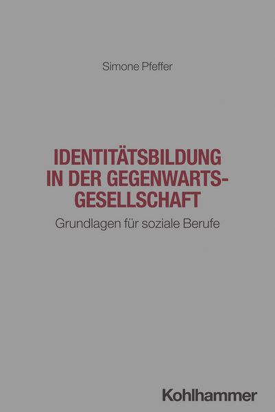 Produktbild: Identit&auml;tsbildung in der Gegenwartsgesellschaft