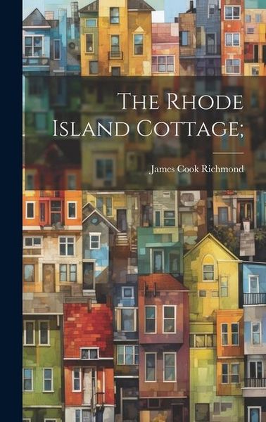 Produktbild: The Rhode Island Cottage;