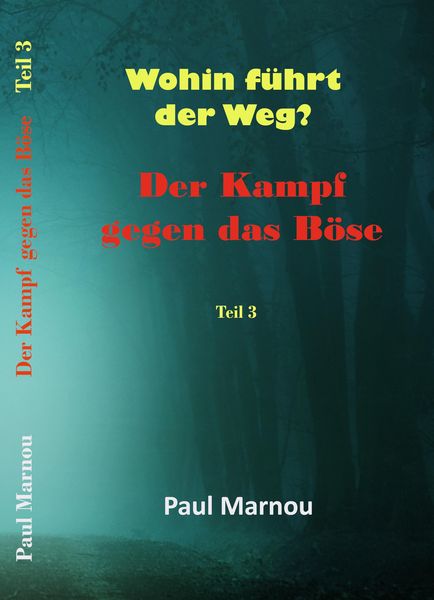 Produktbild: Der Kampf gegen das B&ouml;se - Band 3