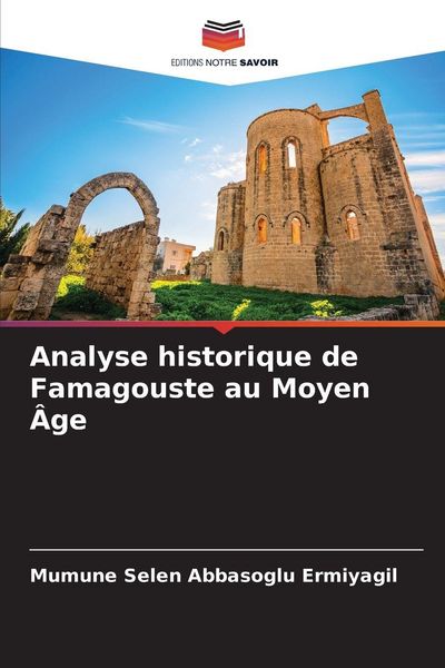 Produktbild: Analyse historique de Famagouste au Moyen &Acirc;ge