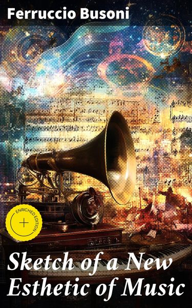 Produktbild: Sketch of a New Esthetic of Music