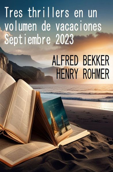 Produktbild: Tres thrillers en un volumen de vacaciones Septiembre 2023