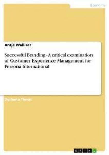 Produktbild: Successful Branding - A critical examination of Customer Experience Management for Persona International