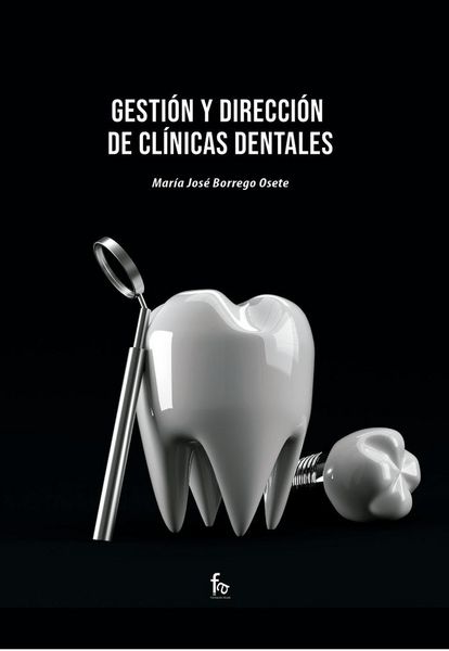 Produktbild: Gesti&oacute;n y direcci&oacute;n de cl&iacute;nicas dentales