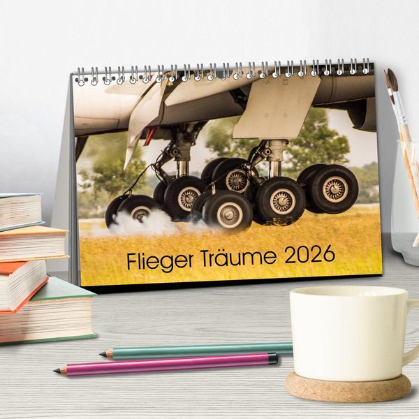Produktbild: Flieger Tr&auml;ume 2026 (Tischkalender 2026 DIN A5 quer), CALVENDO Monatskalender
