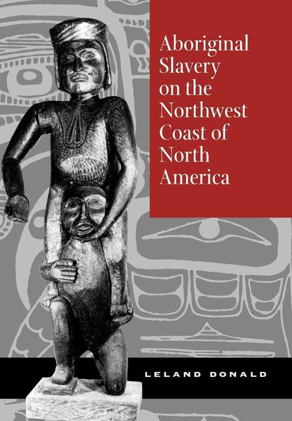 Produktbild: Aboriginal Slavery on the Northwest Coast of North America