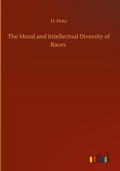 Produktbild: The Moral and Intellectual Diversity of Races