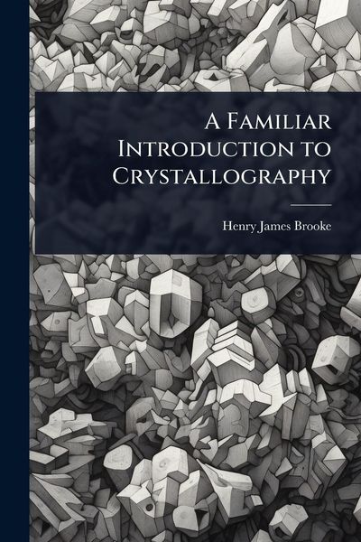 Produktbild: A Familiar Introduction to Crystallography