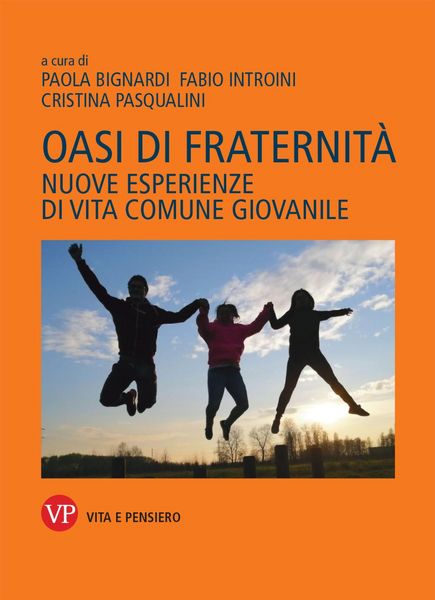 Produktbild: Oasi di fraternit&agrave;. Nuove esperienze di vita comune giovanile