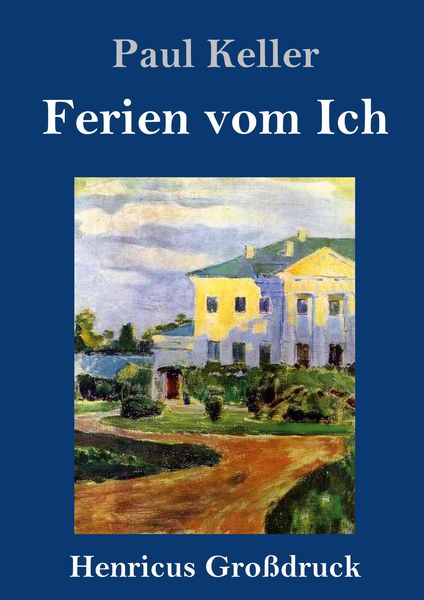 Produktbild: Ferien vom Ich (Gro&szlig;druck)