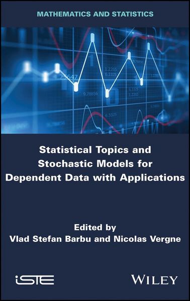 Produktbild: Statistical Topics and Stochastic Models for Dependent Data with Applications