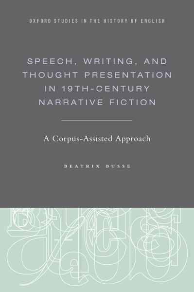 Produktbild: Speech, Writing, and Thought Presentation in 19th-Century Narrative Fiction