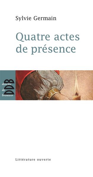 Produktbild: Quatre actes de pr&eacute;sence