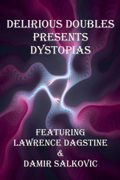 Produktbild: Delirious Doubles Presents Dystopias