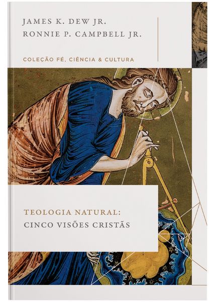 Produktbild: Teologia natural: Cinco vis&otilde;es crist&atilde;s (Cole&ccedil;&atilde;o F&eacute;, Ci&ecirc;ncia e Cultura)