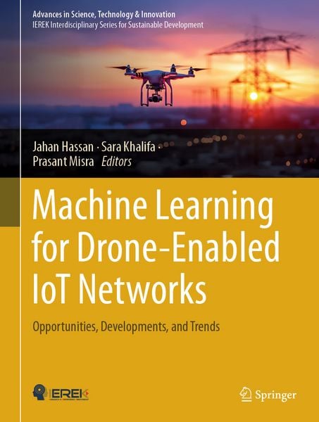 Produktbild: Machine Learning for Drone-Enabled IoT Networks