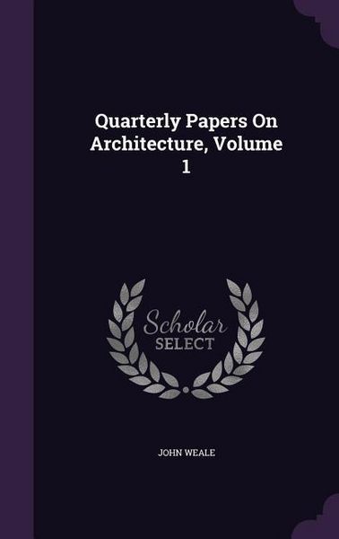 Produktbild: Quarterly Papers On Architecture, Volume 1