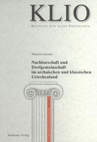 Produktbild: Nachbarschaft und Dorfgemeinschaft im archaischen und klassischen Griechenland